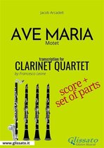 Ave Maria (Arcadelt) Clarinet Quartet score & parts