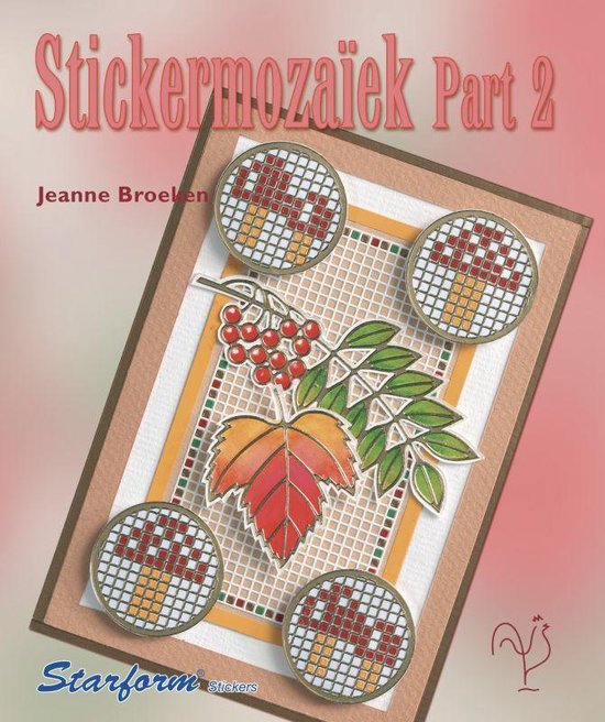 Cover van het boek 'Stickermozaiek / 2' van Jeanne Broeken