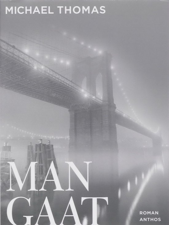 Cover van het boek 'Man gaat neer' van Michael Thomas