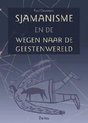 Sjamanisme En De Wegen Naar Geestenwerel