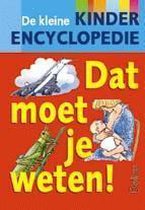 De kleine kinderencyclopedie - dat moet je weten!