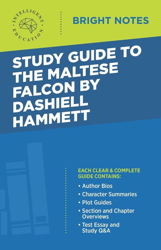 Bright Notes - Study Guide to The Maltese Falcon by Dashiell Hammett ...