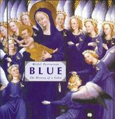 Blue – The History of a Color