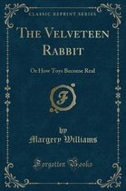 The Velveteen Rabbit