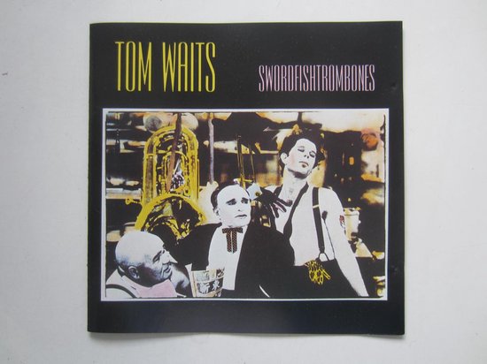 Tom Waits – Swordfishtrombones