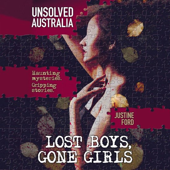 Unsolved Australia: Lost Boys, Gone Girls - cover