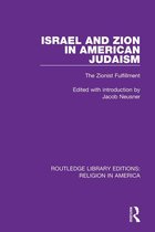 Routledge Library Editions: Religion in America - Israel and Zion in American Judaism