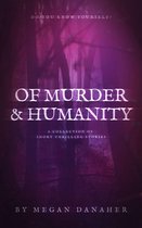 Of Murder & Humanity
