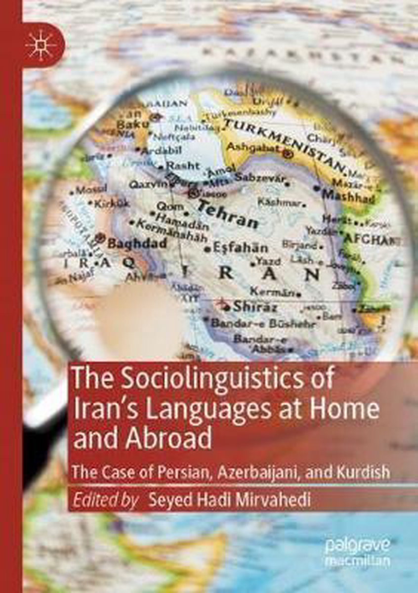 The Sociolinguistics of Iran s Languages at Home and Abroad - Springer Nature Switzerland AG