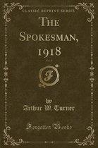 The Spokesman, 1918, Vol. 9 (Classic Reprint)