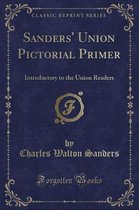 Sanders' Union Pictorial Primer