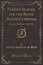 Perkins School for the Blind Bound Clippings, Vol. 6