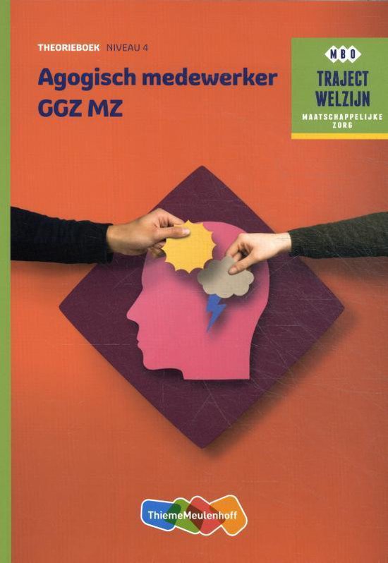 Traject Welzijn - Agogisch Medewerker GGZ MZ Niveau 4 Theorieboek