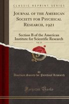 Journal of the American Society for Psychical Research, 1921, Vol. 15