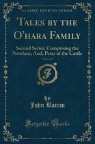 Tales by the O'Hara Family, Vol. 1 of 3