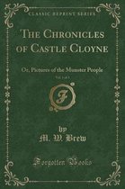 The Chronicles of Castle Cloyne, Vol. 1 of 3