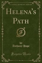 Helena's Path (Classic Reprint)