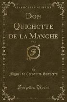 Don Quichotte de la Manche, Vol. 2 (Classic Reprint)