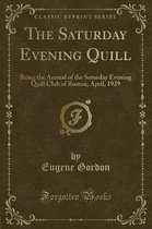 The Saturday Evening Quill