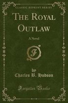 The Royal Outlaw