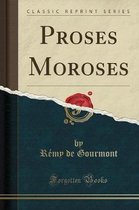 Proses Moroses (Classic Reprint)