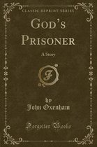 God's Prisoner