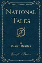 National Tales (Classic Reprint)