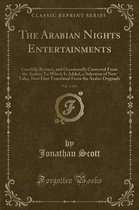The Arabian Nights Entertainments, Vol. 2 of 6