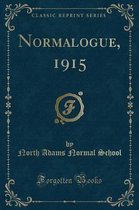 Normalogue, 1915 (Classic Reprint)