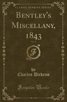 Bentley's Miscellany, 1843, Vol. 13 (Classic Reprint)