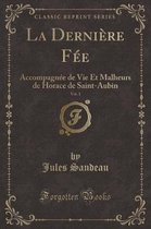 La Derniere Fee, Vol. 1