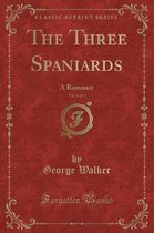 The Three Spaniards, Vol. 1 of 3