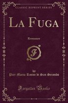 La Fuga
