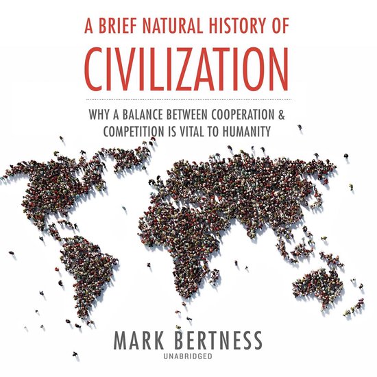 A Brief Natural History of Civilization - cover