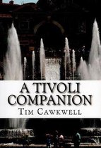 A Tivoli Companion