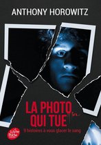LA PHOTO QUI TUE - NEUF HISTOI