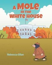 A Mole In The White House