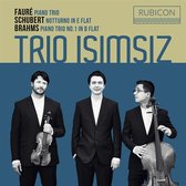 Trio Isimsiz - Trio Isimsiz Brahms Faure And Schub (CD)