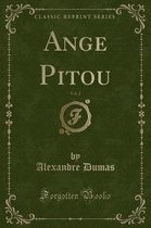 Ange Pitou, Vol. 2 (Classic Reprint)