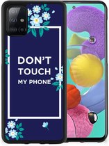 Leuk TPU Back Case Geschikt voor Samsung Galaxy A51 Telefoon Hoesje met Zwarte rand Flowers Blue Don't Touch My Phone