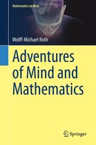 Mathematics in Mind - Adventures of Mind and Mathematics