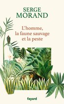 L'homme, la faune sauvage et la peste