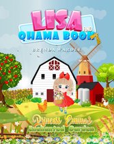 Lisa & Qhama Book 7: Princess Emma's Enchanted Garden