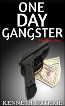 One Day Gangster: The Three Cities