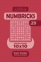 Sudoku Numbricks - 200 Easy Puzzles 10x10 (Volume 29)