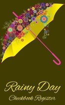 Rainy Day Checkbook Register: A record transaction booklet to track your finances - Pretty Cover Floral Umbrella