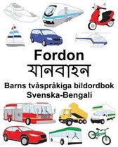 Svenska-Bengali Fordon/যানবাহন Barns tv�spr�kiga bildordbok