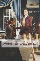 Heirs to Heiresses