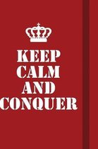 Keep calm and Conquer