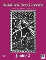 Mustard Seed Series Junior 2 Student Book: Christian Faith Formation